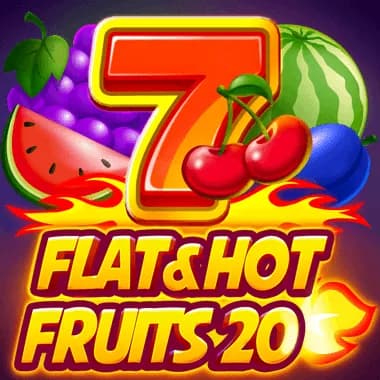 Flat&Hot Fruits 20